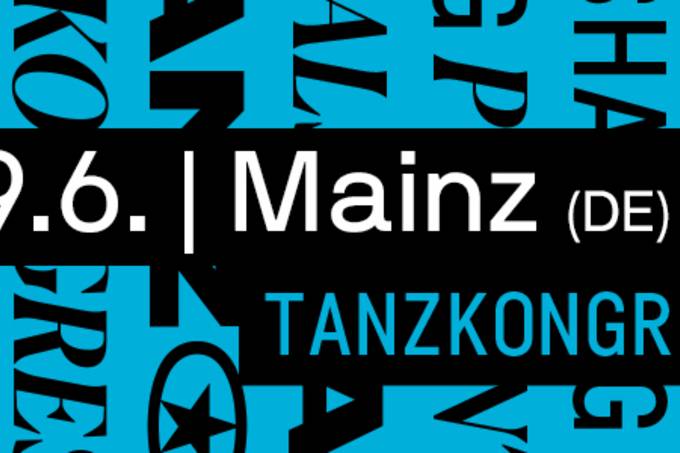 Banner mit Informationen zum Tanzkongress 2022: 16. bis 19. Juni 2022 in Mainz. www.tanzkongress2022.de