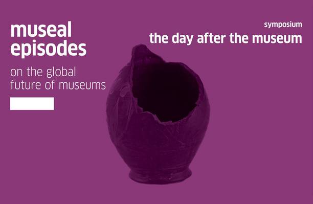 Museale Episoden zur globalen Zukunft von Museen